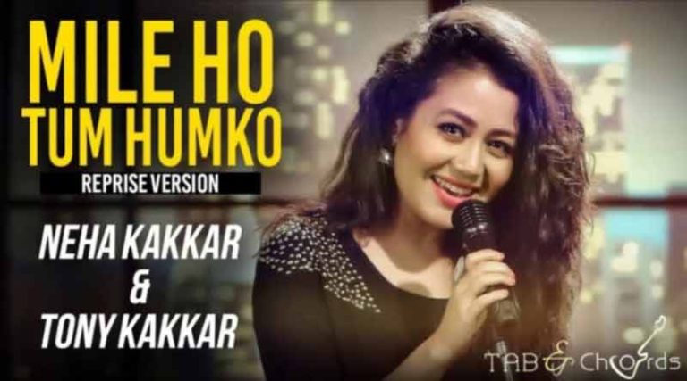 lyrics of mile ho tum humko by neha kakkar