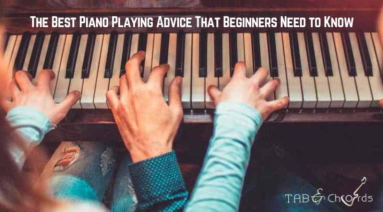 the-best-piano-playing-advice-that-beginners-need-to-know-tab-and-chord