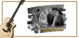 Bhaiya Mere Rakhi Ke Guitar Tabs - Lata Mangeshkar
