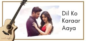 Dil Ko Karaar Aaya Guitar Tabs