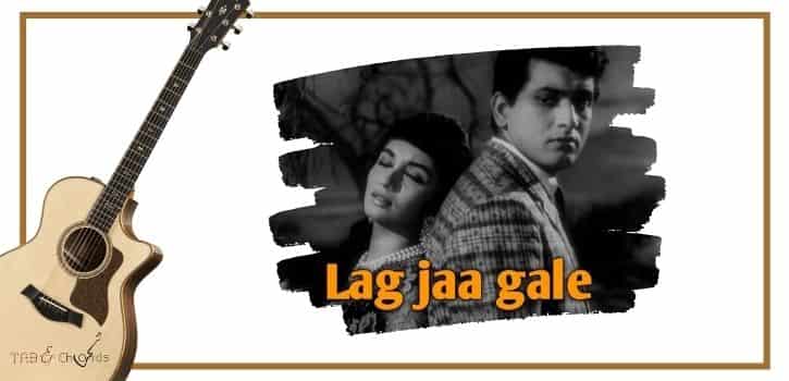 Lag Jaa Gale Guitar Tabs - Lata Mangeshkar