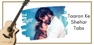 Taaron Ke Shehar Tabs - Neha Kakkar & Jubin Nautiyal