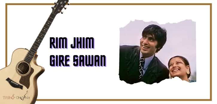 Rimjhim Gire Sawan Guitar Tabs - Kishore Kumar
