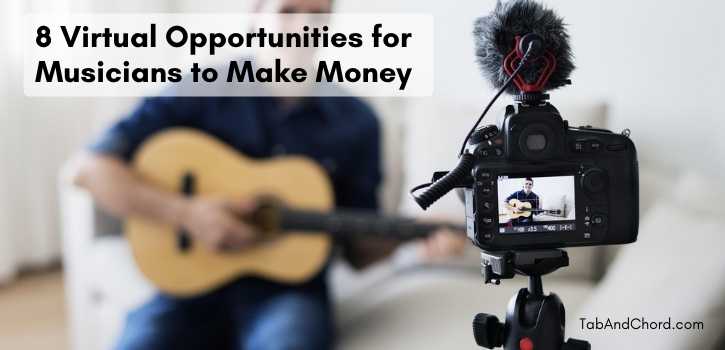 8 Virtual Opportunities for Musicians to Make Money