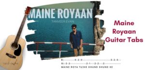 Maine Royaan Guitar Tabs
