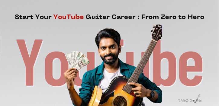 How to Kickstart Your Guitar Career on YouTube: A Comprehensive Step-by-Step Guide