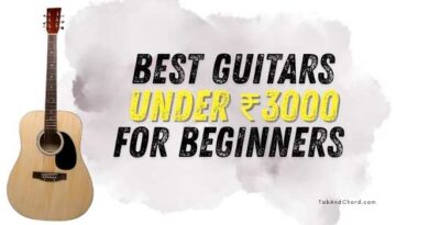 best Guitars Under ₹3000 for Beginners